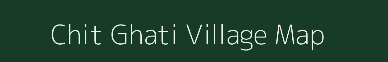 Chit Ghati village map in Uttar Pradesh
