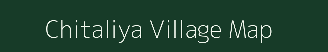 Chitaliya village map in Gujarat