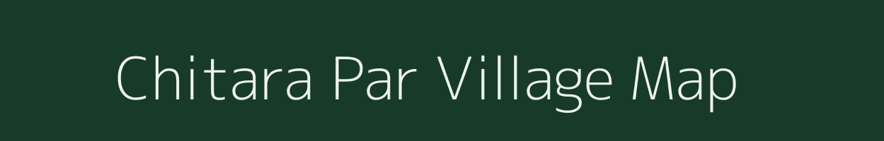 Chitara Par village map in Uttar Pradesh