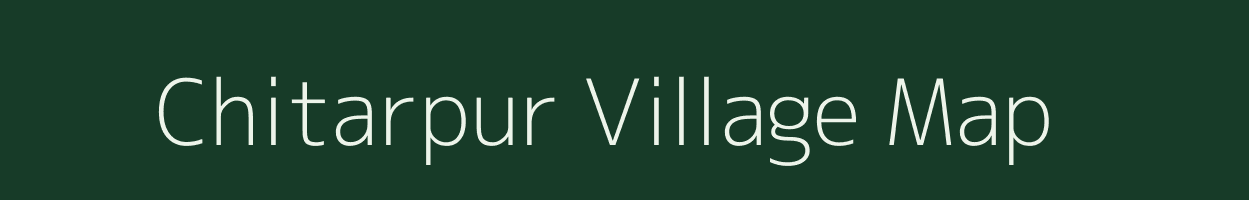 Chitarpur village map in Jharkhand