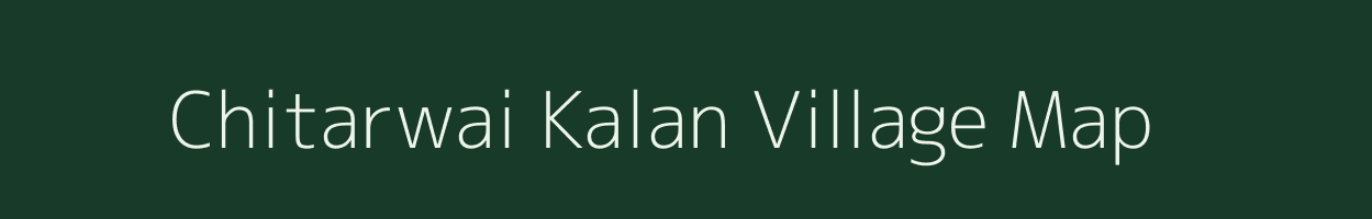 Chitarwai Kalan village map in Madhya Pradesh