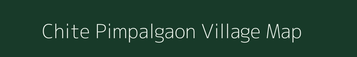Chite Pimpalgaon village map in Maharashtra