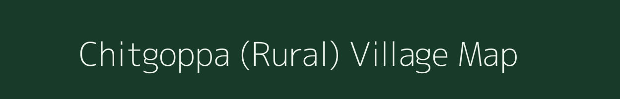Chitgoppa (Rural) village map in Karnataka