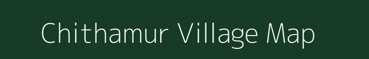 Chithamur village map in Tamil Nadu