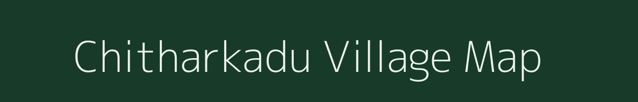 Chitharkadu village map in Tamil Nadu