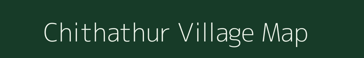 Chithathur village map in Tamil Nadu