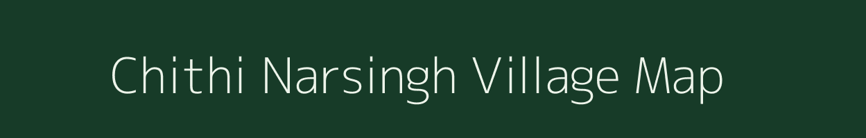 Chithi Narsingh village map in Uttar Pradesh