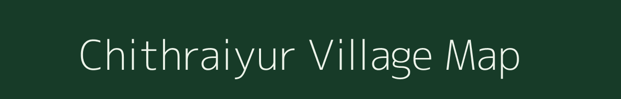 Chithraiyur village map in Tamil Nadu