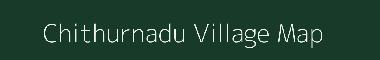 Chithurnadu village map in Tamil Nadu