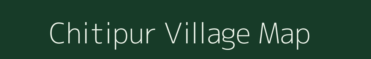 Chitipur village map in Uttar Pradesh