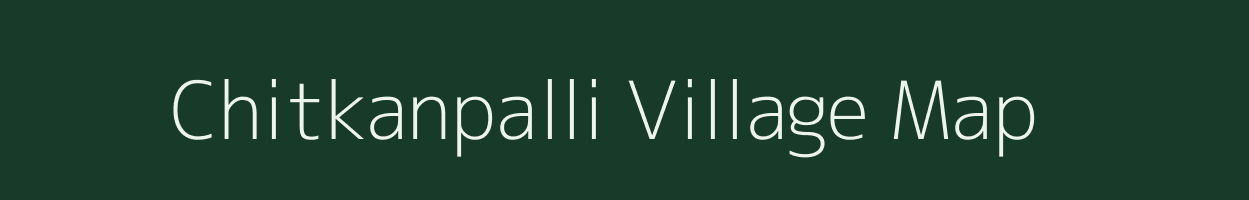 Chitkanpalli village map in Karnataka