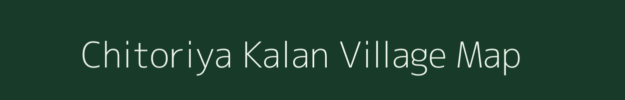 Chitoriya Kalan village map in Rajasthan