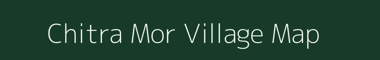 Chitra Mor village map in Madhya Pradesh