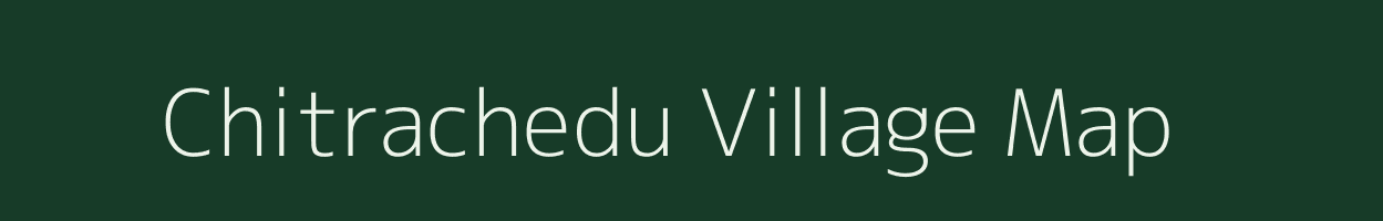Chitrachedu village map in Andhra Pradesh