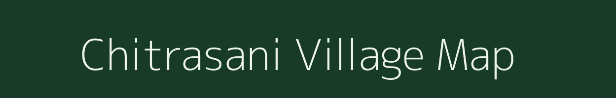 Chitrasani village map in Gujarat