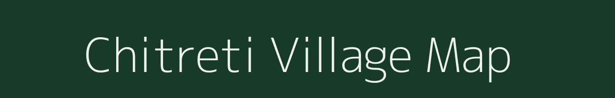 Chitreti village map in Rajasthan