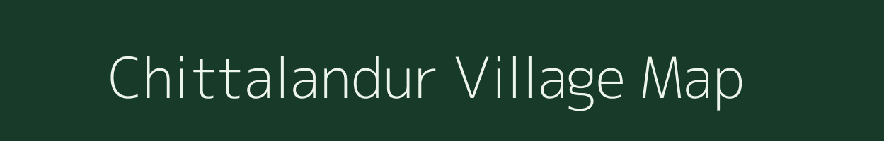 Chittalandur village map in Tamil Nadu