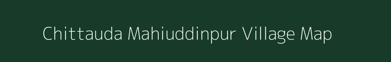 Chittauda Mahiuddinpur village map in Uttar Pradesh