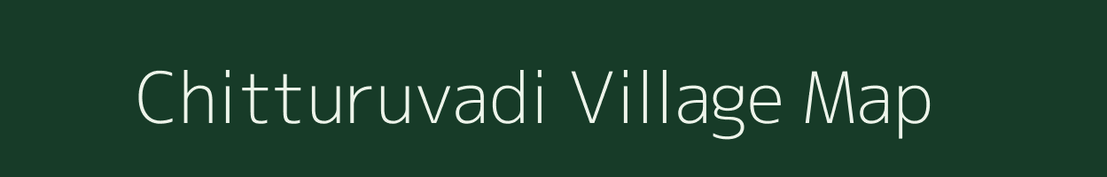 Chitturuvadi village map in Tamil Nadu