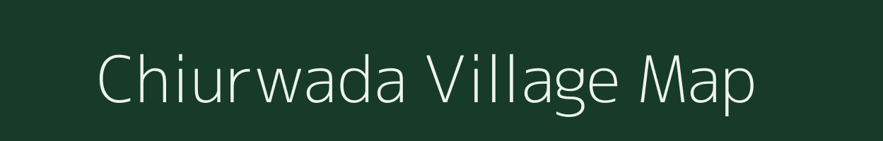 Chiurwada village map in Chhattisgarh