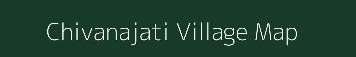 Chivanajati village map in Uttar Pradesh