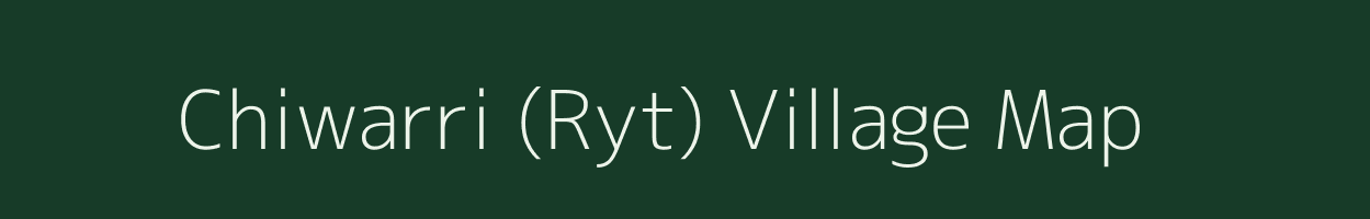 Chiwarri (Ryt) village map in Chhattisgarh