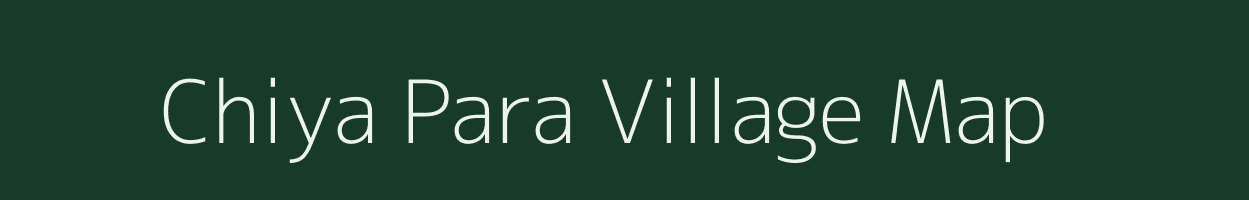 Chiya Para village map in West Bengal