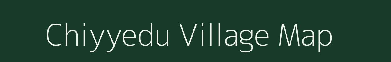 Chiyyedu village map in Andhra Pradesh