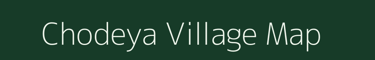 Chodeya village map in Chhattisgarh