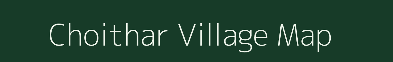 Choithar village map in Manipur