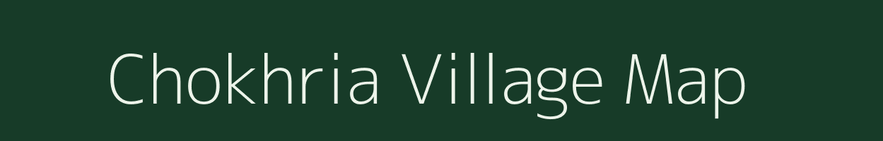 Chokhria village map in Uttar Pradesh