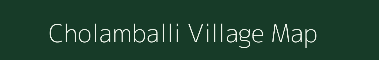 Cholamballi village map in Karnataka