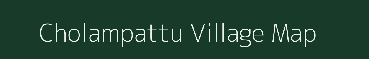 Cholampattu village map in Tamil Nadu