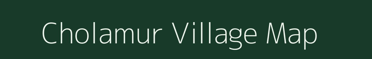 Cholamur village map in Tamil Nadu