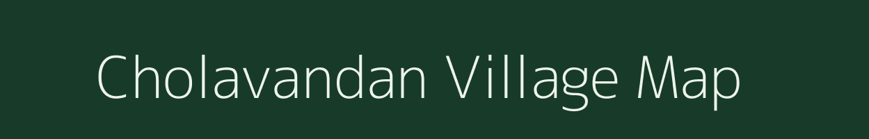 Cholavandan village map in Tamil Nadu