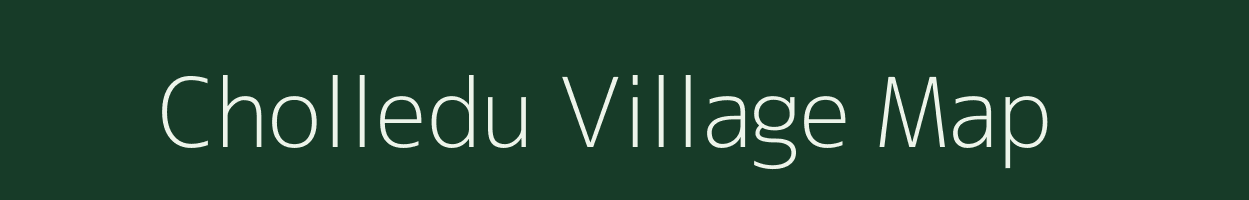 Cholledu village map in Andhra Pradesh