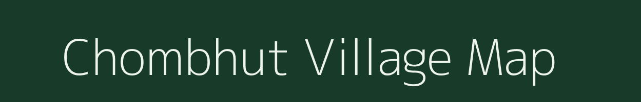 Chombhut village map in Maharashtra