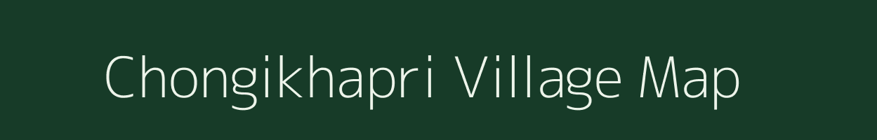 Chongikhapri village map in Chhattisgarh