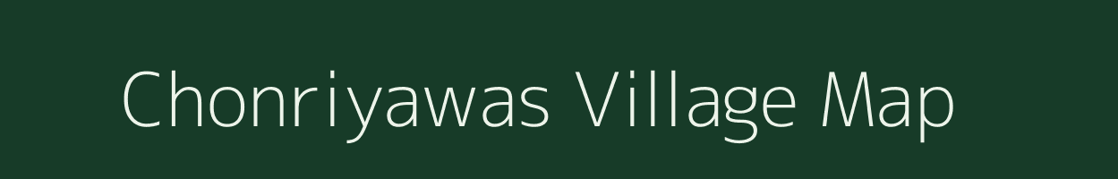 Chonriyawas village map in Rajasthan