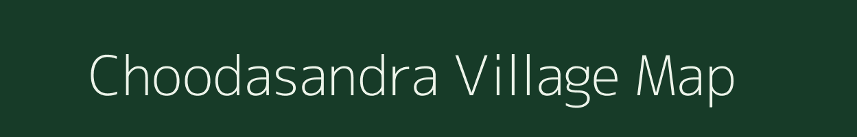Choodasandra village map in Karnataka