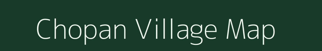 Chopan village map in Chhattisgarh