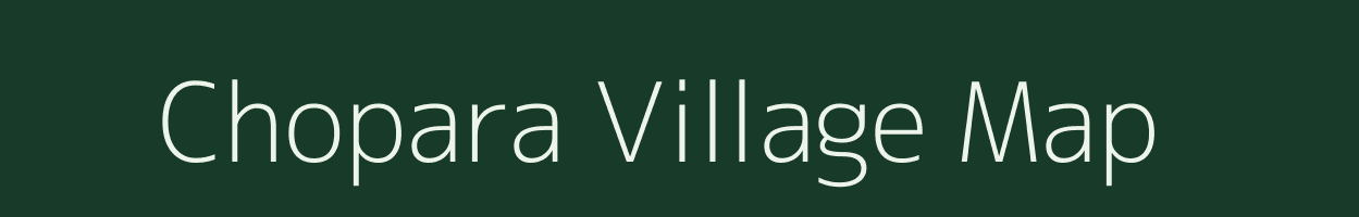 Chopara village map in Odisha