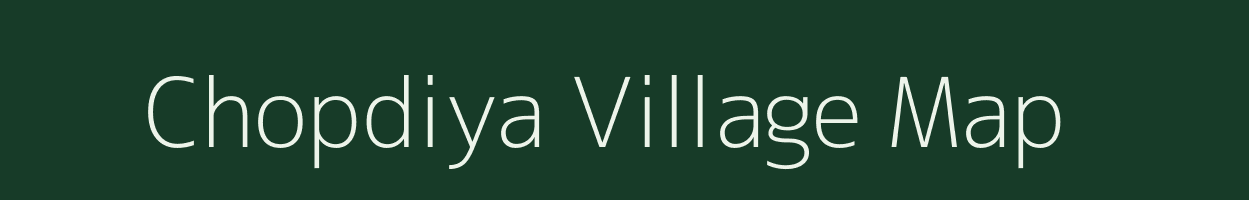 Chopdiya village map in Uttarakhand