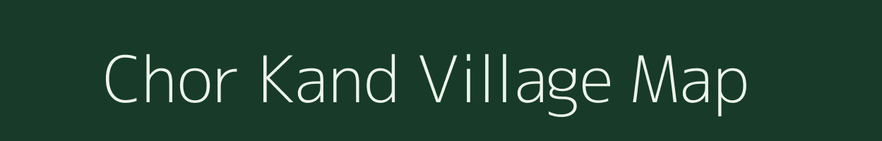 Chor Kand village map in Uttar Pradesh