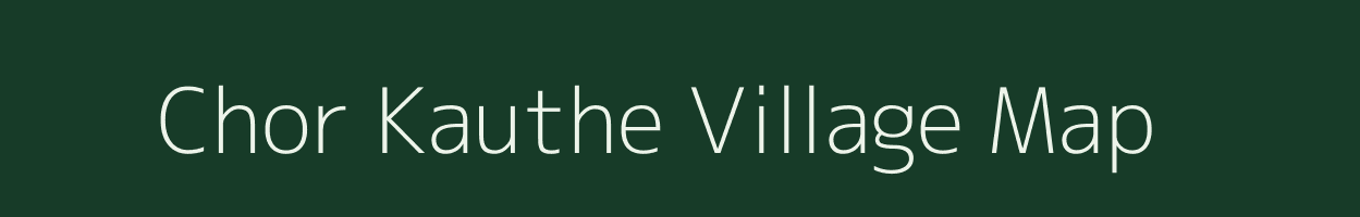 Chor Kauthe village map in Maharashtra