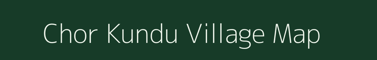 Chor Kundu village map in West Bengal