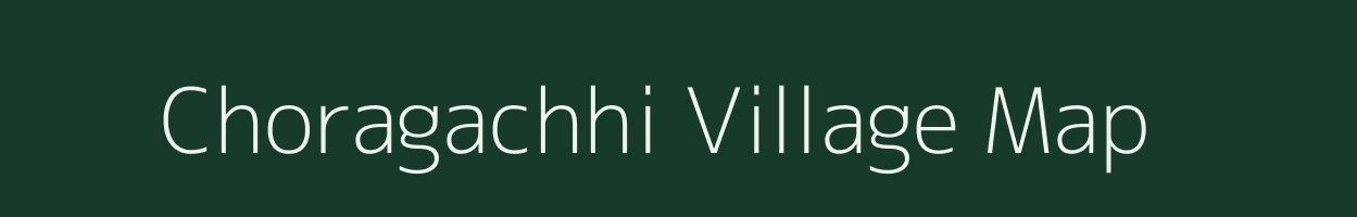 Choragachhi village map in West Bengal