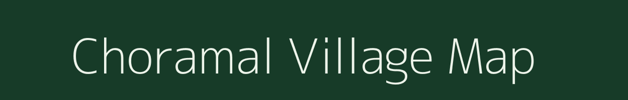 Choramal village map in Gujarat