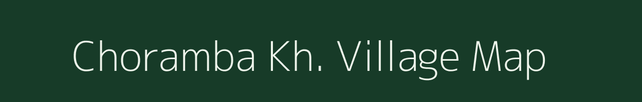Choramba Kh. village map in Maharashtra