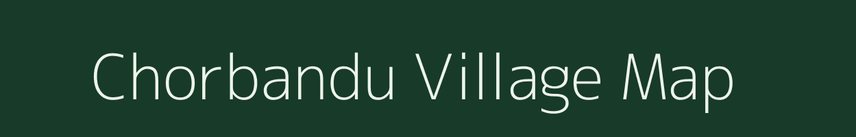 Chorbandu village map in Jharkhand